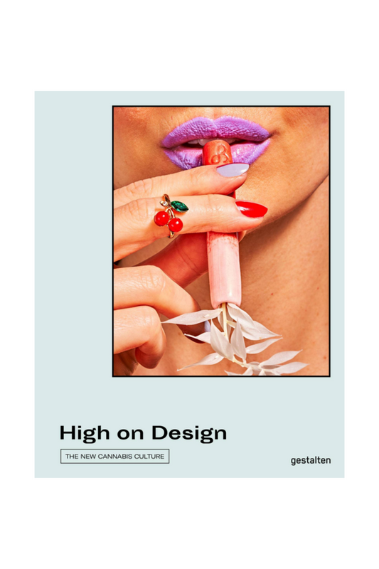 High on Design:  The New Cannabis Culture