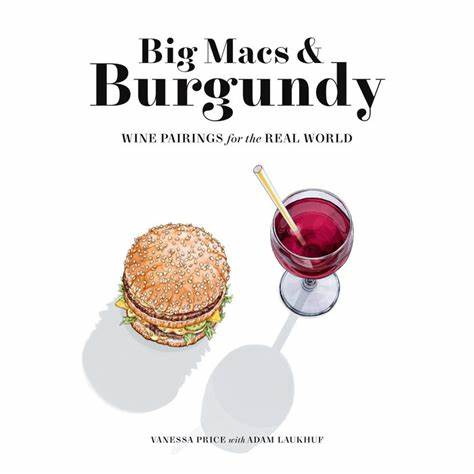 Big Macs and Burgundy